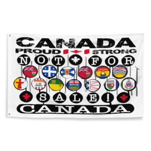 Canada Not For Sale Flag